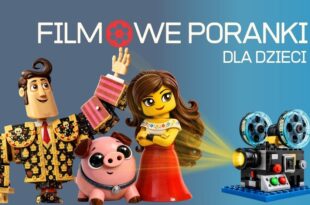 Filmowe Poranki dla Dzieci! 