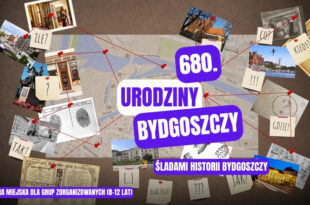 Śladami historii Bydgoszczy. Gra miejska z okazji 680. urodzin miasta dla grup zorganizowanych (8–12 lat)
