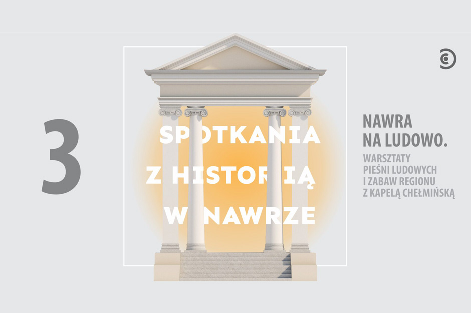 Nawra na ludowo | Spotkania z historią w Nawrze