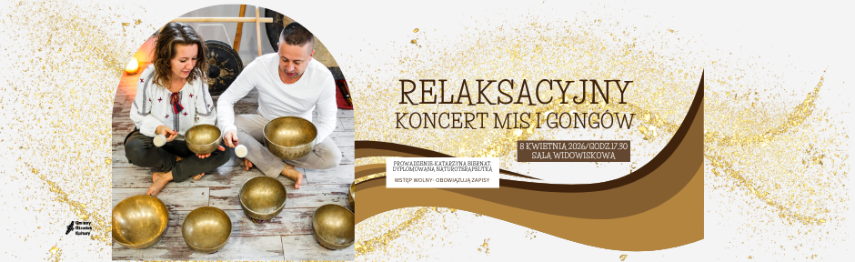 Koncert mis i gongów tybetańskich