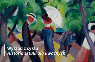 "W ekspresjonizmie obraz może krzyczeć!" – wykład z cyklu Historia sztuki dla uważnych