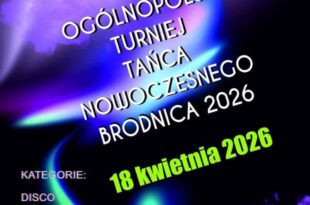 OGÓLNOPOLSKI TURNIEJ TAŃCA NOWOCZESNEGO w BRODNICY