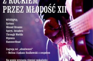 Z rockiem przez młodość XII - Kuźnia Talentów OPP Grudziądz