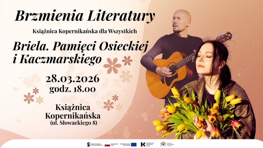 Briela. Pamięci Osieckiej i Kaczmarskiego | Brzmienia literatury