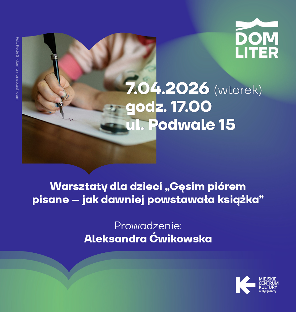 Warsztaty dla dzieci „Gęsim piórem pisane – jak dawniej powstawała książka” z Aleksandrą Ćwikowską