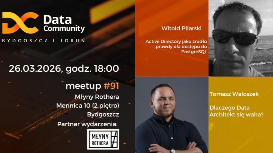 91. Spotkanie Data Community Bydgoszcz i Toruń & 3. spotkanie Bydgoszcz IT