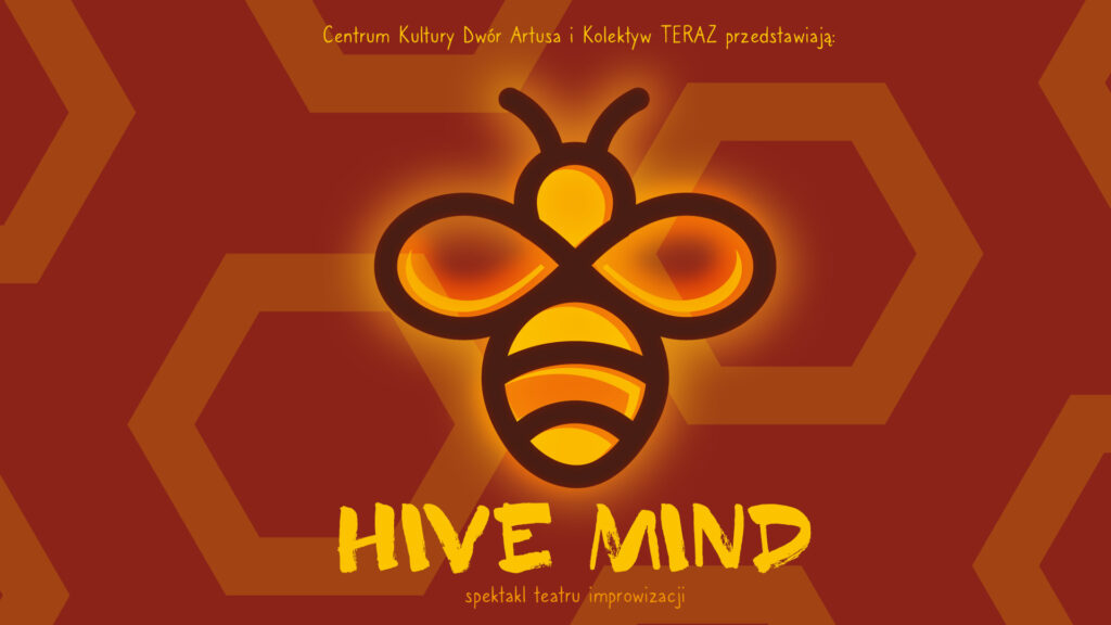 Hive Mind | spektakl impro