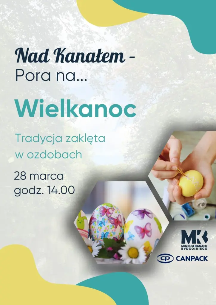 Nad Kanałem – Pora na… Wielkanoc