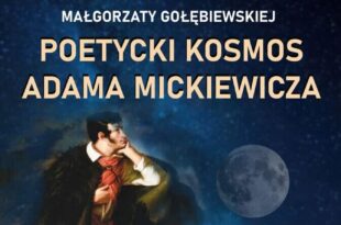„Poetycki kosmos Adama Mickiewicza” – prelekcja dla uczniów