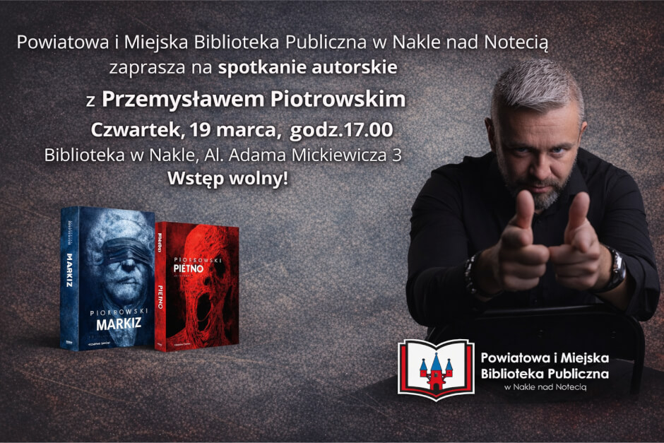 Zapraszamy na spotkanie z Przemysławem Piotrowskim