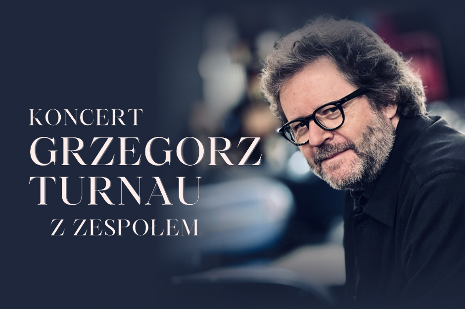 Grzegorz Turnau z Zespołem