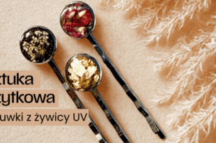 Sztuka użytkowa: Wsuwki z żywicy UV