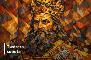 Twórcza sobota: „Kubizm czy ekspresjonizm? Portret króla...”