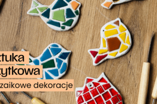 Sztuka użytkowa: Mozaikowe dekoracje
