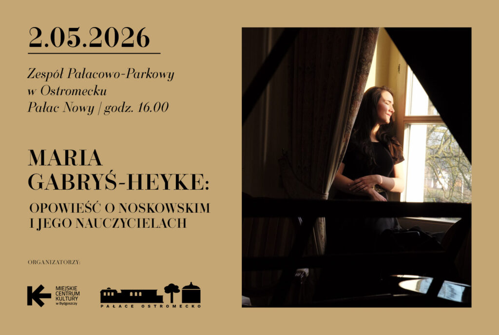 MARIA GABRYŚ-HEYKE: OPOWIEŚĆ O NOSKOWSKIM I JEGO NAUCZYCIELACH