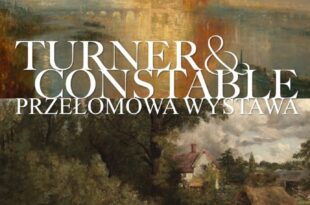 Wystawa w kinie: Turner & Constable. Przełomowa wystawa