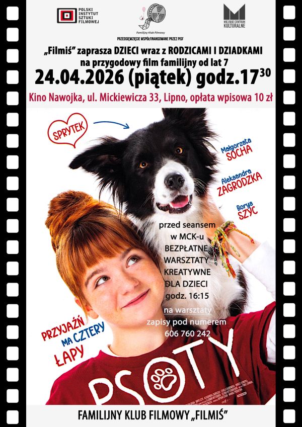 FAMILIJNY KLUB FILMOWY ZAPRASZA DZIECI I MŁODZIEŻ NA FILM „PSOTY”