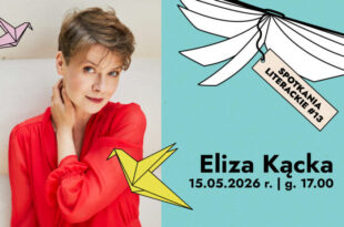 Spotkanie Literackie #13: Eliza Kącka