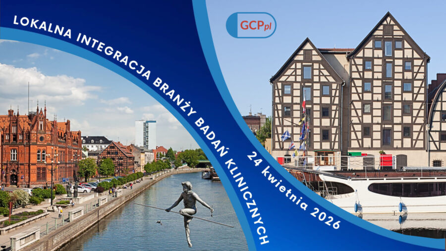 Spotkanie integracyjne branży badań klinicznych: „Nowe zasady gry w badaniach klinicznych – GCP R3”