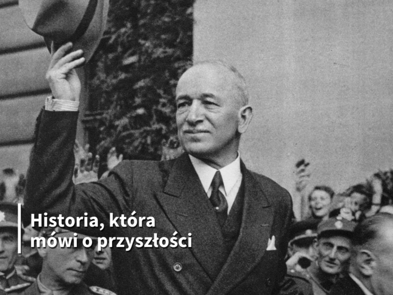 Edvard Beneš. Historia, która mówi o przyszłości