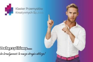 Dołączyliśmy do Klastra Przemysłów Kreatywnych!