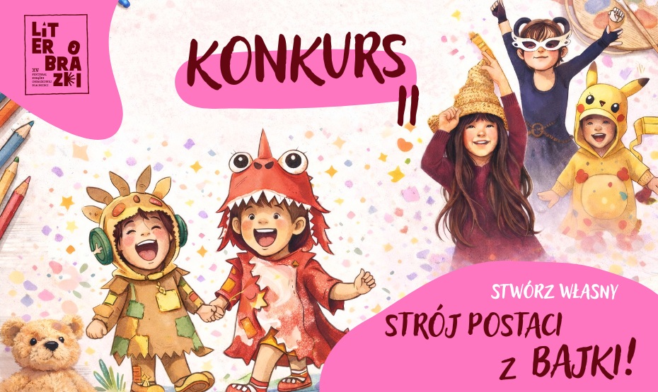 LiterObrazkowy konkurs II - stwórz własny Strój postaci z bajki!