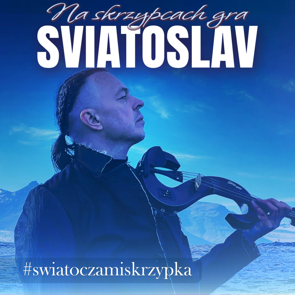SVIATOSLAV - najbardziej romantyczny skrzypek świata!
