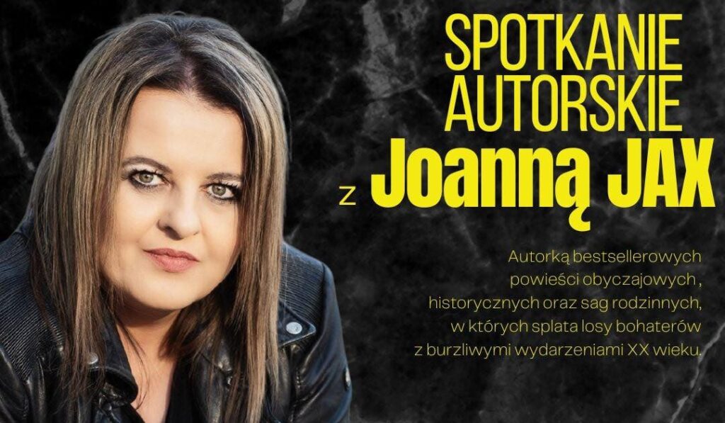 Spotkanie autorskie z Joanna Jax