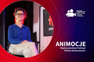 Animacja to nie tylko bajki. Weronika Płaczek o fenomenie festiwalu Animocje