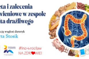 Dieta i zalecenia żywieniowe w zespole jelita drażliwego