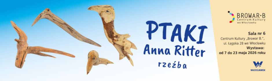Wystawa rzeźb w drewnie Anny Ritter „PTAKI”
