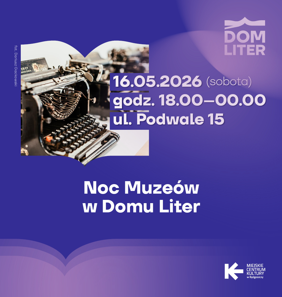 Noc Muzeów w Domu Liter
