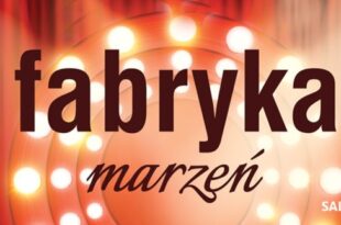 Fabryka Marzeń 2026