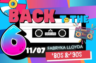 6-te urodziny Fabryki Lloyda