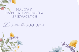 Majowy Przegląd Zespołów Śpiewaczych