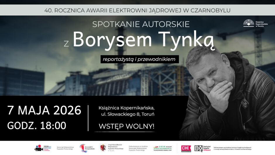 Sekrety Czarnobyla. Spotkanie z Borysem Tynką