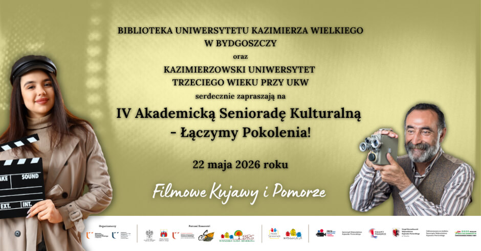 IV Akademicka Seniorada Kulturalna - Łączymy Pokolenia