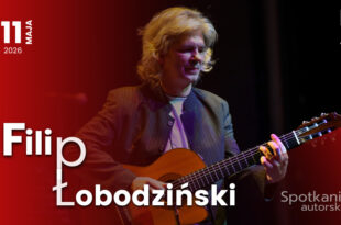 Spotkanie z Filipem Łobodzińskim w ramach DKK