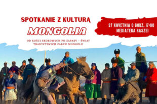 27 KWIETNIA: Spotkanie z kulturą: Od kości skokowych po zapasy – świat tradycyjnych zabaw Mongolii