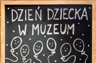 Dzień Dziecka w Muzeum