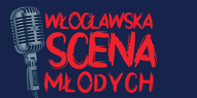 Włocławska Scena Młodych 2026