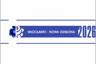 Włocławki – Nowa Odsłona 2026