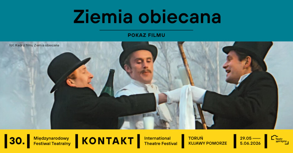 „Ziemia obiecana” – pokaz filmu