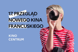 17. Przegląd Nowego Kina Francuskiego
