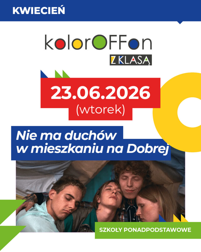Koloroffon z klasą – Nie ma duchów w mieszkaniu na Dobrej (szkoła ponadpodstawowa)