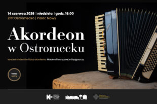 Akordeon w Ostromecku – koncert studentów klasy akordeonu Akademii Muzycznej w Bydgoszczy