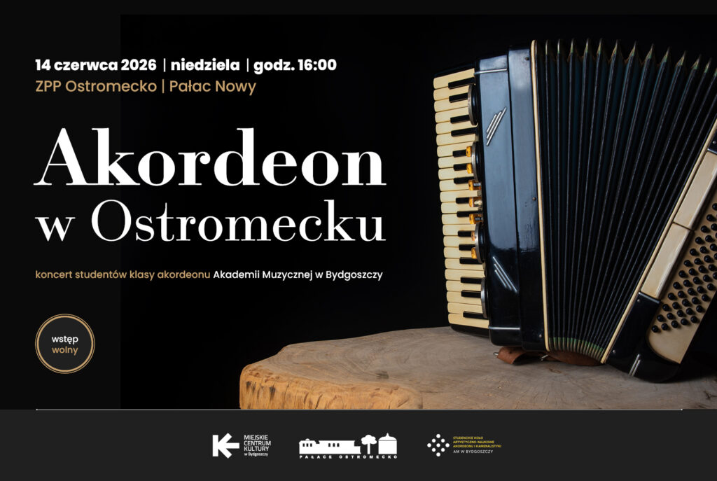 Akordeon w Ostromecku – koncert studentów klasy akordeonu Akademii Muzycznej w Bydgoszczy