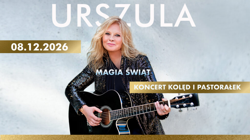 URSZULA - Magia Świąt. Koncert Kolęd i Pastorałek