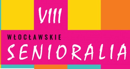 VIII Włocławskie Senioralia