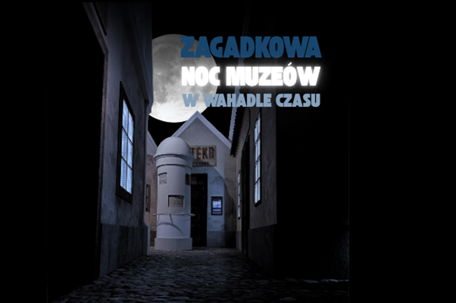 Zagadkowa Noc Muzeów